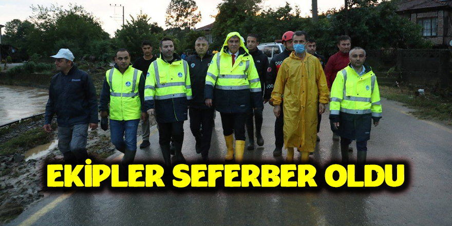 Ekipler Seferber Oldu