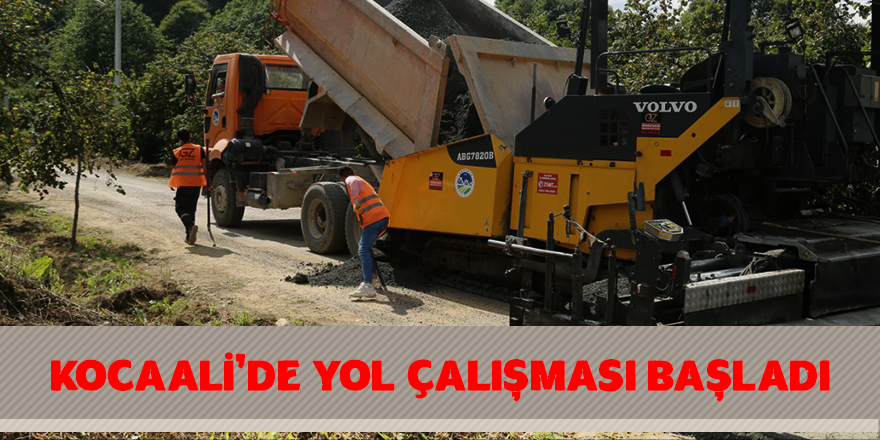 Yol Çalışmaları Kocaali’de Başladı