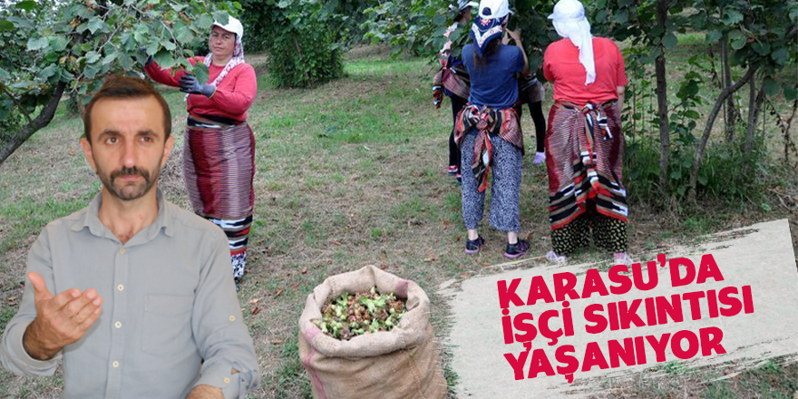 Karasu’da İşçi Bulunamıyor