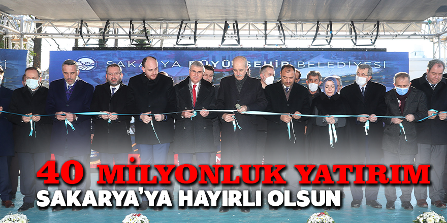 40 Milyonluk Yatırım Hizmete Açıldı