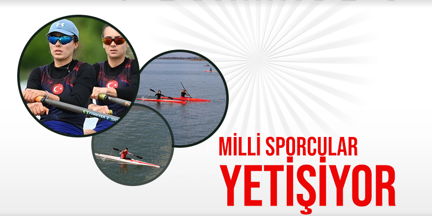 Milli Sporcular Yetişiyor