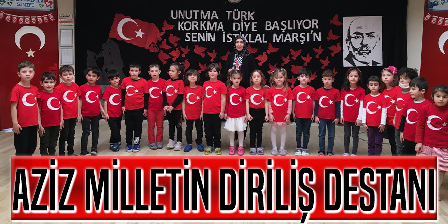 Aziz Milletin Diriliş Destanı