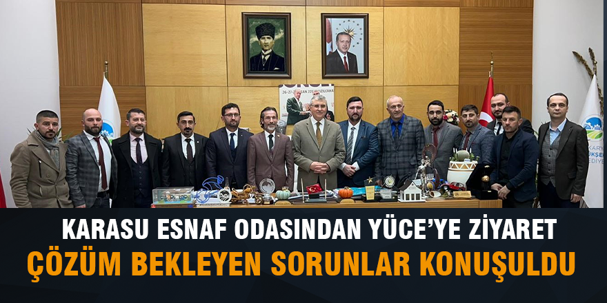 Karasu’dan Yüce’ye Ziyaret