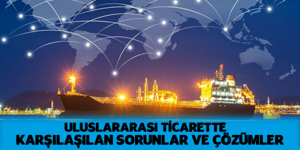 Ticarette Sorunlar Ve Çözümler