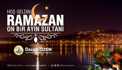 Özen’den Ramazan-ı Şerif Mesajı